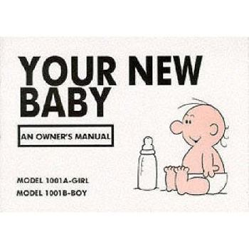 Paperback Your New Baby: An Owner's Manual Book