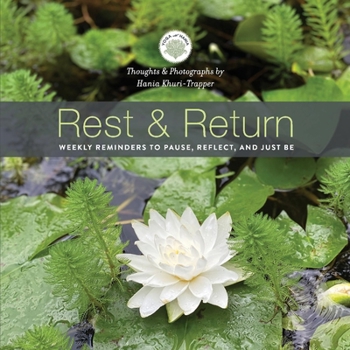 Hardcover Rest & Return: Weekly Reminders to Pause, Reflect, and Just Be Book