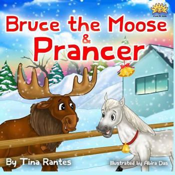 Paperback Bruce the Moose & Prancer-Epub Book