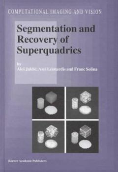Hardcover Segmentation and Recovery of Superquadrics Book