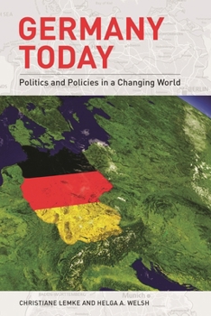 Hardcover Germany Today: Politics and Policies in a Changing World Book
