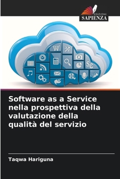 Paperback Software as a Service nella prospettiva della valutazione della qualità del servizio [Italian] Book