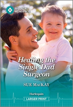 Mass Market Paperback Healing the Single Dad Surgeon [Large Print] Book