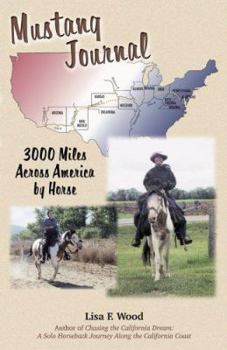 Paperback Mustang Journal: 3,000 Miles Across America by Horse Book