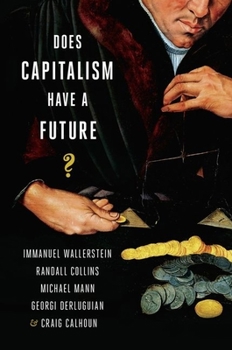Hardcover Does Capitalism Have a Future? Book