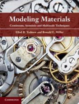 Printed Access Code Modeling Materials: Continuum, Atomistic and Multiscale Techniques Book
