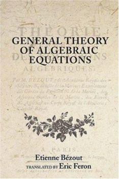 Hardcover General Theory of Algebraic Equations Book