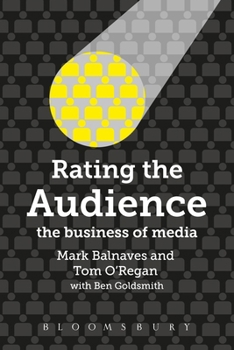 Paperback Rating the Audience: The Business of Media Book