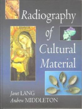 Hardcover Radiography of Cultural Material Book