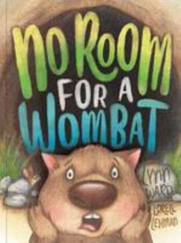 Hardcover No Room for a Wombat Book