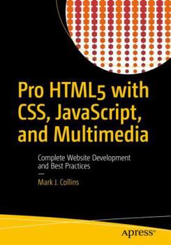 Paperback Pro HTML5 with Css, Javascript, and Multimedia: Complete Website Development and Best Practices Book