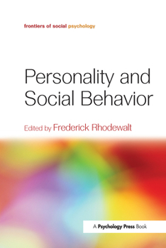 Personality and Social Behavior (Frontiers of Social Psychology) - Book  of the Frontiers of Social Psychology