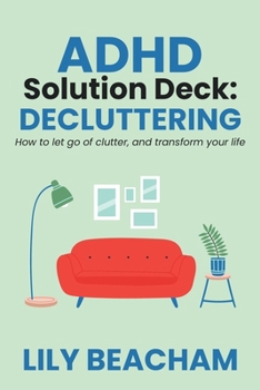Paperback ADHD Solution Deck: Decluttering Book