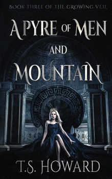 Paperback A Pyre of Men and Mountain Book
