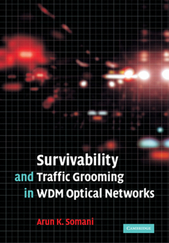 Paperback Survivability and Traffic Grooming in Wdm Optical Networks Book
