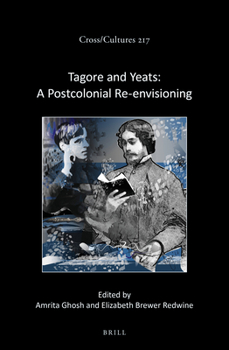 Tagore and Yeats A Postcolonial Re-envisioning