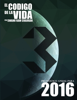 Paperback El Código de la Vida #3 Pronóstico Anual Para 2016 [Spanish] Book