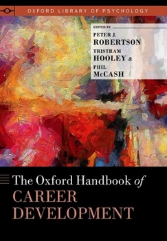 Hardcover The Oxford Handbook of Career Development Book