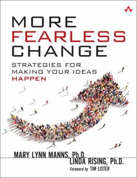 Paperback More Fearless Change: Strategies for Making Your Ideas Happen Book