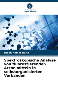 Paperback Spektroskopische Analyse von fluoreszierenden Arzneimitteln in selbstorganisierten Verbänden [German] Book