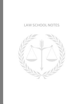 Paperback Law School Notes: Study Notebook w/Cornell Style Notetaking, Weekly Reading Schedule, Assignments, and Case Study Briefing 16 Week Full Book