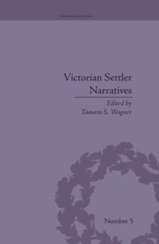 Paperback Victorian Settler Narratives: Emigrants, Cosmopolitans and Returnees in Nineteenth-Century Literature Book