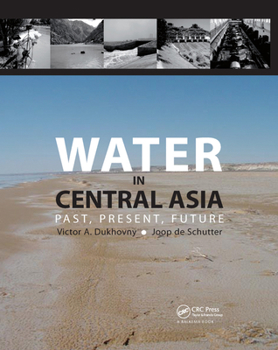 Paperback Water in Central Asia: Past, Present, Future Book
