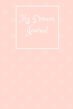 Dream Journal: Dream writing- 200 pages, 6x9