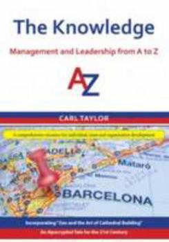 Paperback The Knowledge: Management and Leadership from A to Z Book