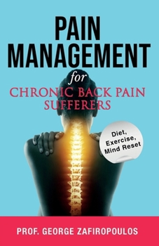 Pain Management for Chronic Back Pain Sufferers