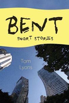 Paperback Bent: Short Stories Book