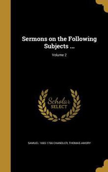 Hardcover Sermons on the Following Subjects ...; Volume 2 Book