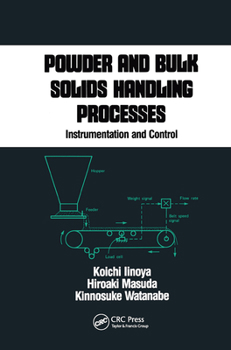 Paperback Powder and Bulk Solids Handling Processes: Instrumentation and Control Book