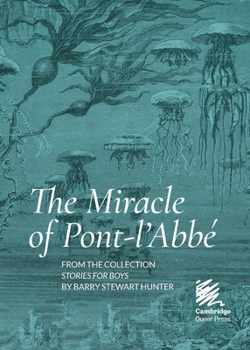The Miracle of Pont-l'Abbé (Publisher's Choice)