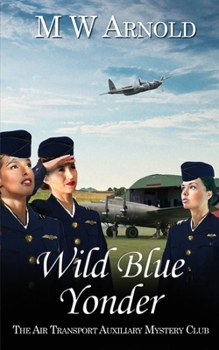 Paperback Wild Blue Yonder Book