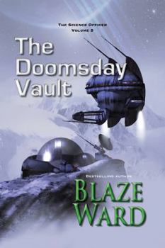 The Doomsday Vault - Book #5 of the Science Officer