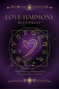 Paperback Love Harmony Blueprint: A Relationship Alignment System Book