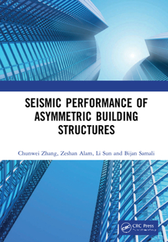 Hardcover Seismic Performance of Asymmetric Building Structures Book