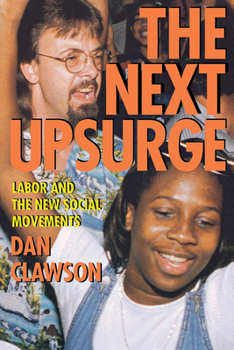 Paperback The Next Upsurge: Labor and the New Social Movements Book
