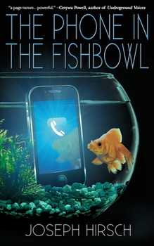 Paperback The Phone in the Fishbowl Book