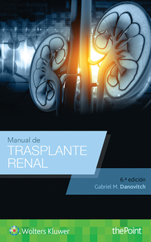 Paperback Manual de Trasplante Renal (Sixth, Spanish Language Program) [Spanish] Book