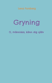 Paperback Gryning: O, människa, känn dig själv [Swedish] Book