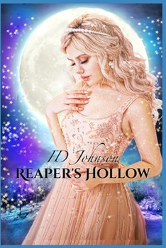 Reaper's Hollow: The Complete Series Books 1-3 - Book  of the Reaper's Hollow