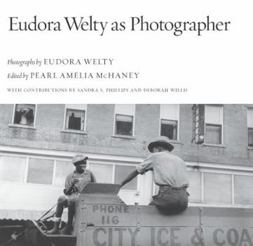 Hardcover Eudora Welty as Photographer Book