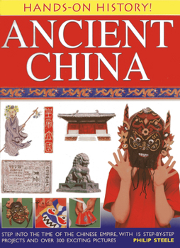 Ancient China: What Life Was Like in the Time of the Great Emperors (Find Out About)