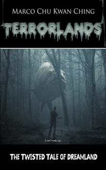 Paperback The Twisted Tale of Dreamland: Terrorlands Book