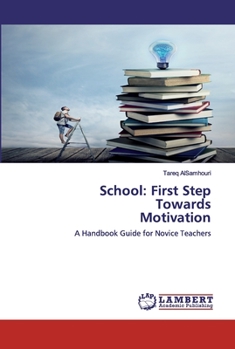 Paperback School: First Step Towards Motivation Book