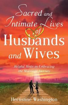 Paperback Sacred and Intimate Lives of Husbands and Wives Book