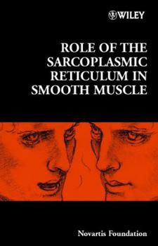 Role of the Sarcoplasmic Reticulum in Smooth Muscle - Book  of the Novartis Foundation Symposia