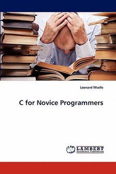 Paperback C for Novice Programmers Book